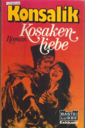 Kosakenliebe Heinz G. Konsalik