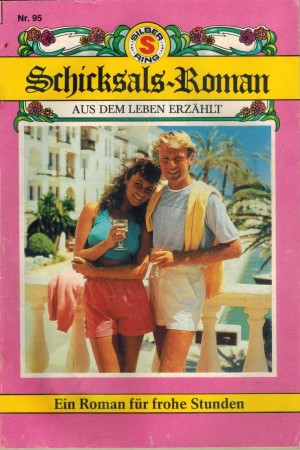 Schicksals-Roman Nr. 95 Das Geheimnis der Baronin EVA BERGER