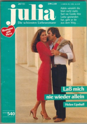 Julia Band 540 Lass mich nie wieder allein Helen Upshall