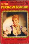 Erber Liebesroman Jubilaeums-Doppelband Nr. 71  Glueck und traenen sind so nah Ein grosses Herz gibt nicht auf