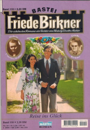 FRIEDE BIRKNER Band 110 Reise ins Glueck