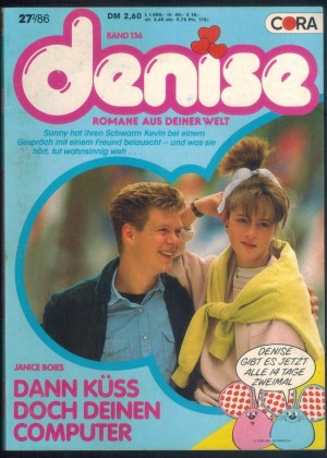 denise  Band 136 Dann kuess doch Deinen Computer JANICE BOIS