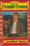 Heimat-Roman Sammelband Nr. 43 Dunkle Schatten ueber dem Pilztal ... HEINZ HARTMANN Im Schatten der Hochwand ... ANNE ALTENRIED Fragen - und keine antwort ... IRENE VON VELDEN