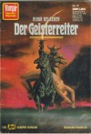 Vampir Horror-Roman Nr. 65 Der Geisterreiter Hivar Kelasker