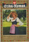 Erika-Roman Nr. 1847 Fuer Heidi beginnt ein Abenteur GISELA HEIMBURG