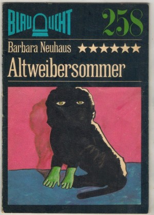 Blau Licht 258 Altweibersommer   BARBARA NEUHAUS