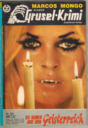 Silber Grusel-Krimi Band 150 Sie kamen ausdem Geisterreich MARCOS MONGO
