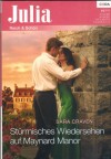 Julia Band 2033 Stuermisches Wiedersehen auf Maynard Monor Sara Craven