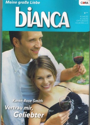 biANCA  Band 1673 Vertrau mir, Geliebter KAREN ROSE SMITH