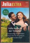 Julia EXTRA Band 565 Suesse Rache in der Toskana ... KIM LAWRENCE Im Inselparadies der Sinnlichkeit ... ABBY GREEN So lange schon vonn Dir getraeumt ... ELLA HAYES Hundert Stunden Glueck ... LUCY KING