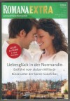 ROMANA Extra  Band 145 Liebesglueck in der normandie ... RONA WICKSTEAD Entfuehrt vom stolzen Millionaer ... MAYA BLAKE Kuesse unter der Sonne Afrikas ... BECKY WICKS