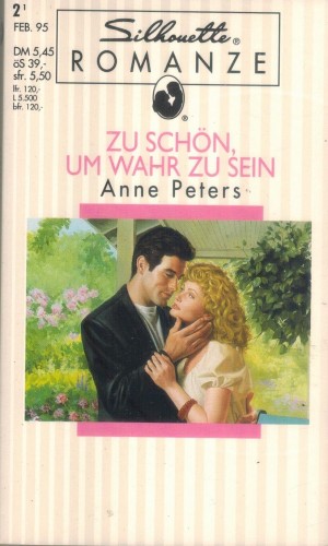 Silhouette ROMANZE SR 02950149 Zu schoen um wahr zu sein Anne Peters