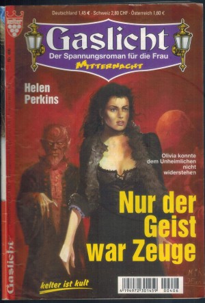 Gaslicht 406 Nur der Geist war Zeuge Helen Perkins