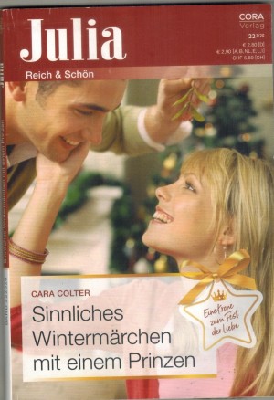 Julia Band 222020 Sinnliches intermaerchen mit einem Prinzen Cara Colter