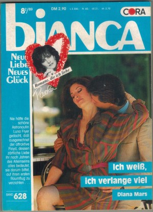 biANCA Band 628 Ich weiss, ich verlange viel DIANA MARS