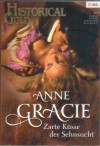 HISTORICAL Gold BAND 259 Zarte Kuesse der Sehnsucht ANNE GRACE