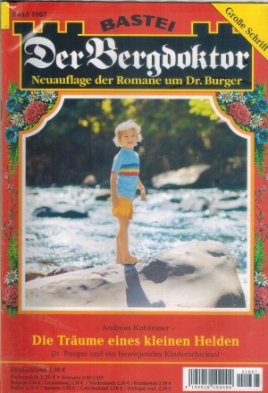 Der Bergdoktor Band 1667 Die Traeume eines kleinen Helden ANDREAS KUFSTEINER