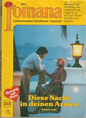 ROMANA Band 333 Diese Nacht in Deinen Armen ROBERTA lEIGH