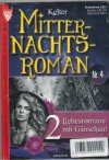 Mitternachtsroman Nr. 4 Die zerstoerte Legende Tochter der Nacht 2 x JENNY STEIGER