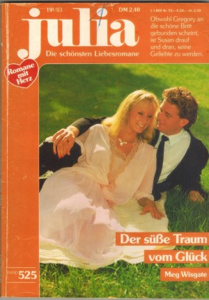 Julia  Band 525 Der suesse Traum vom Glueck MEG WISGATE