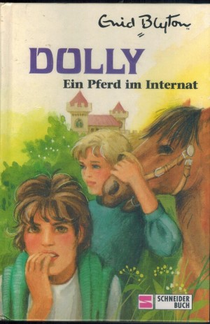 DOLLY 3  Ein Pferd im Internat Enid Blyton