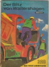 Das neue Abenteuer 328 Der Blitz von WaltershagenHANS SIEBE