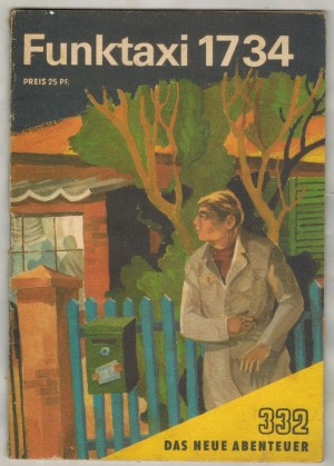 Das neue Abenteuer 332 Funktaxi 1734 HANS SIEBE