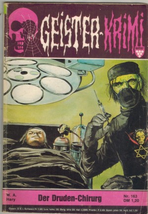 Geister-Krimi Nr. 163 Der Druiden-Chirurg W.A. HAry