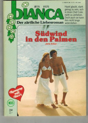 biANCA Band 103 Suedwind in den Palmen JANE ARBOR