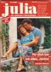 Julia  Band 565 Fuer dich tue ich alles, Janice  ANNABEL MURRAY