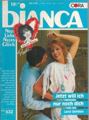 biANCA Band 632 Ich will nur noch DichLUCY GORDON