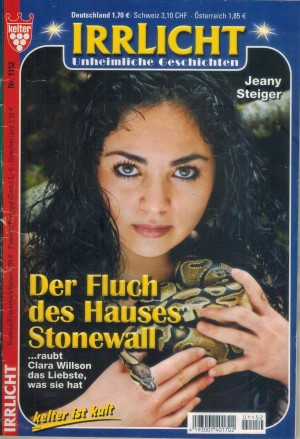 Irrlicht Nr. 1152 Der Fluch des Hauses Stonewall  JEANY STEIGER