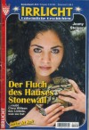 Irrlicht Nr. 1152 Der Fluch des Hauses Stonewall JEANY STEIGER