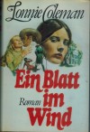 Ein Blatt im Wind /// Die Tage der Erben Lonnie Coleman