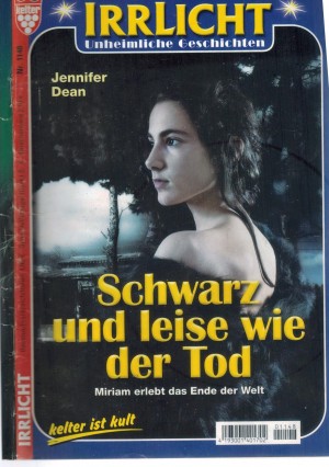 Irrlicht Nr. 1148 Schwarz und leise wie der Tod Jennifer Dean