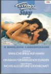 Tiffany sexy Band 13 Sinnliche Spiele auf Hawaii ... Jill Shalvis Ein Mann fuer erregende Stunden ... Julie Miller Nichts als Lust und Leidenschaft .... Isabel Sharpe