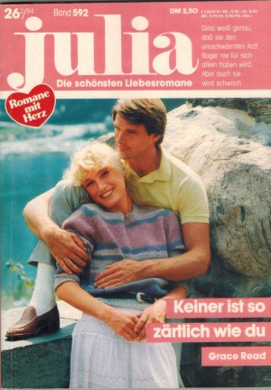 Julia  Band 592 Keiner ist so zaertlich wie Du Grace Read