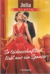 Julia PLATIN Band 10  Cinderella in Candiz ... DIANA HAMILTON Romanze im spanischen Schloss ... REBECCA WINTERS Spanische Hochzeit ... CHANTELLE SHAW