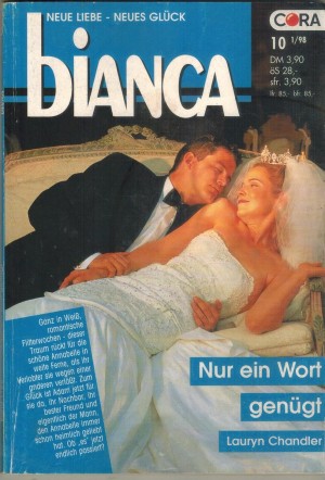 biANCA Band 1100 Nur ein Wort genuegt LAURYN CHANDLER