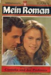 Mein Roman Nr. 115 Cornelia und der Professor BETTINA CLAUSEN