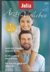Julia Aerzte zum Verlieben Band 174 Auch das Pardies braucht Aerzte ... JULIE DANVERS Im Brautkleid nach Alaska ... AMY RUTTAN Am See der goldenen Wuensche ... ANNIE CLAYDON