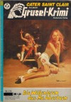 Silber Grusel-Krimi Band 175 Die Willenlosen  des Mr. Aberteen CATER SAINT CLAIR