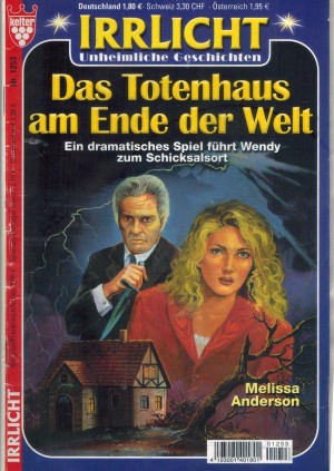 Irrlicht Nr. 1253 Das Totenhaus am Ende der Welt MELISSA ANDERSON