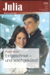 Julia  Band 202021 Eingeschneit und wachgekuesst SCARLET WILSON