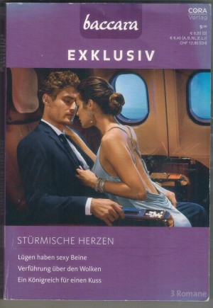 baccara EXKLUSIV Band 193 Luegen haben sexy Beine ...MAUREEN CHILD Verfuehrung ueber den Wolken ... EMILIE ROSE Ein Koenigreich fuer einen Kuss ... JENNIFER  LEWIS