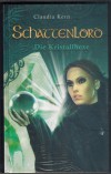 Schattenlord Die Kristallhexe Kern, Claudia