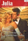 Julia Band 2016 Im Schloss des spanischen Grafen Lynne Graham