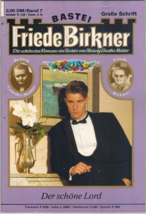 FRIEDE BIRKNER Band 7 Der schoene Lord