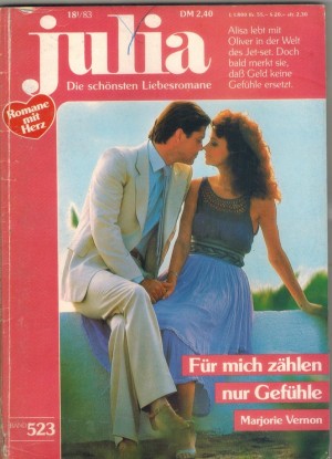 Julia  Band 523 Fuer mich zaehlen nur Gefuehle MARJORIE VERNON