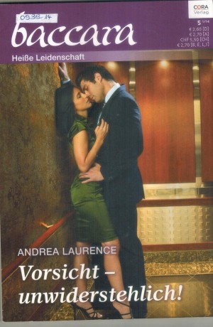 baccara  Band 1810 Vorsicht, unwiderstehlich! Andrea Laurence
